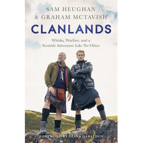 Sam Heughan Graham McTavish - Clanlands