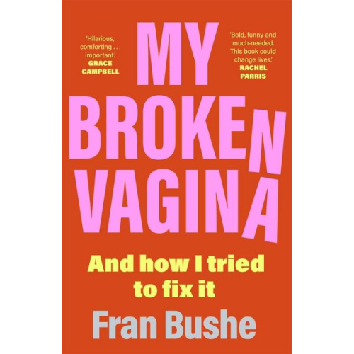 Fran Bushe - My Broken Vagina