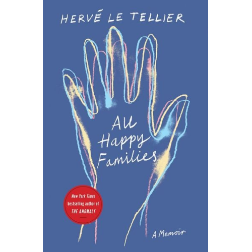 Hervé Le Tellier - All Happy Families