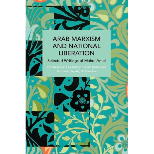 Mahdi Amel - Arab Marxism and National Liberation