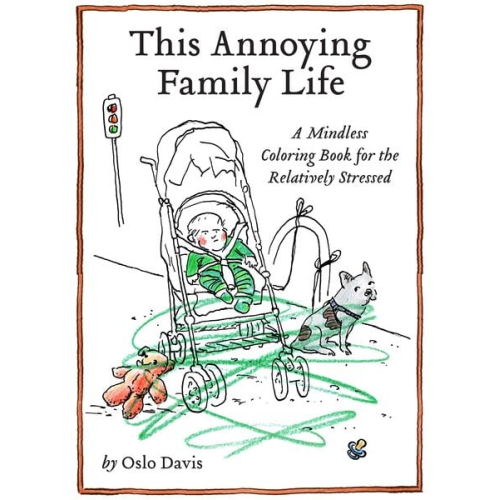 Oslo Davis - This Annoying Family Life
