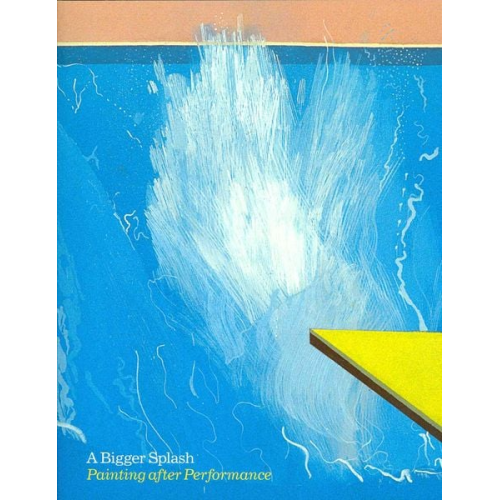 Catherine Wood - A Bigger Splash