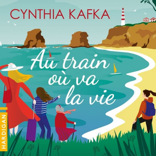 Cynthia Kafka - Au train où va la vie