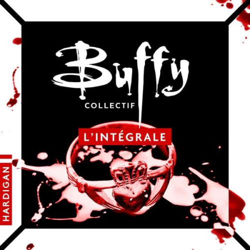 Richie Tankersley Cusick Nancy Holder Christopher Golden John Vornholt - Buffy - L'intégrale