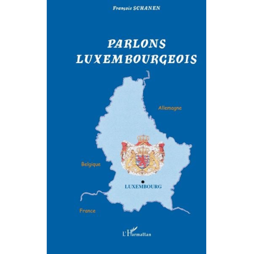François Schanen - Parlons luxembourgeois