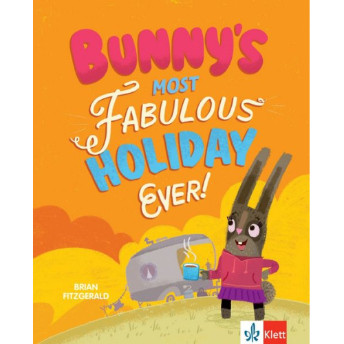 Brian Fitzgerald - Bunny's Most Fabulous Holiday Ever!