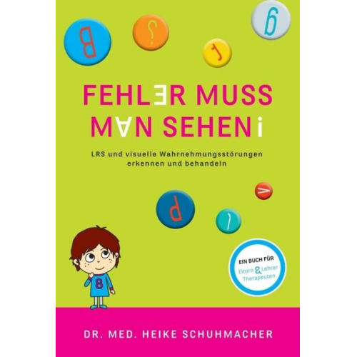 Dr.med.Heike Schuhmacher - Fehler muss man sehen - NEUAUFLAGE