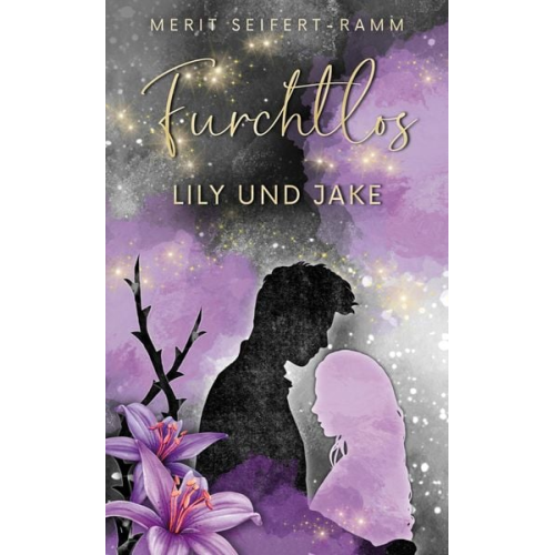 Merit Seifert-Ramm - Furchtlos - Lily und Jake