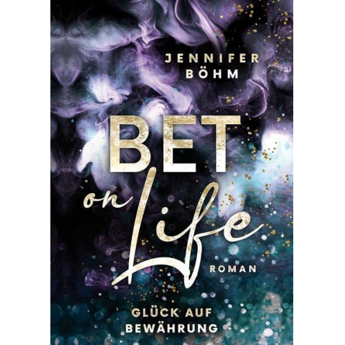 Jennifer Böhm - Bet on Life