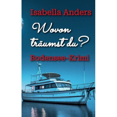 Isabella Anders - Wovon träumst du?
