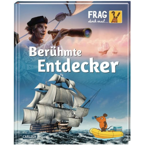 Gabi Neumayer - Frag doch mal ... die Maus: Berühmte Entdecker