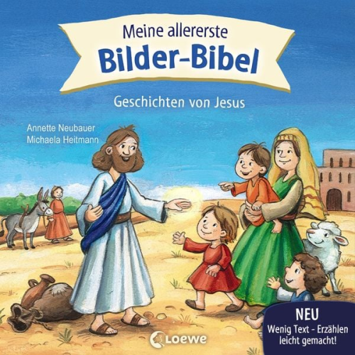 Annette Neubauer - Meine allererste Bilder-Bibel - Geschichten von Jesus