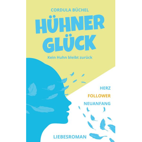 Cordula Büchel - Hühnerglück