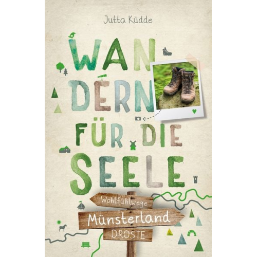 Jutta Küdde - Münsterland. Wandern für die Seele