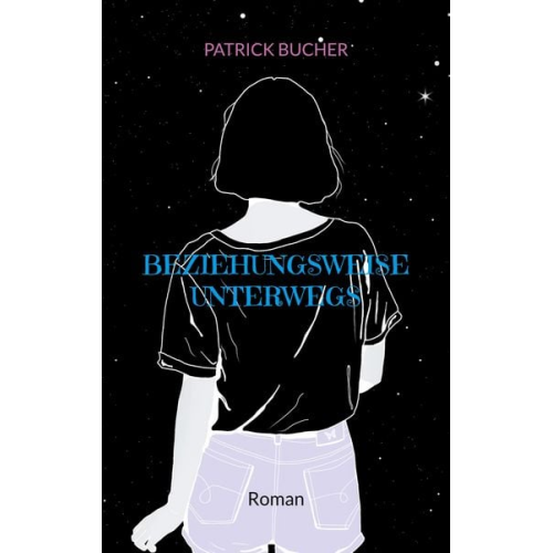 Patrick Bucher - Beziehungsweise unterwegs