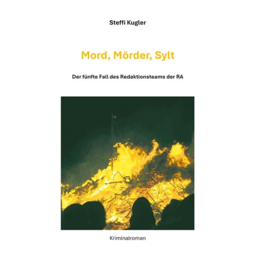 Steffi Kugler - Mord, Mörder, Sylt