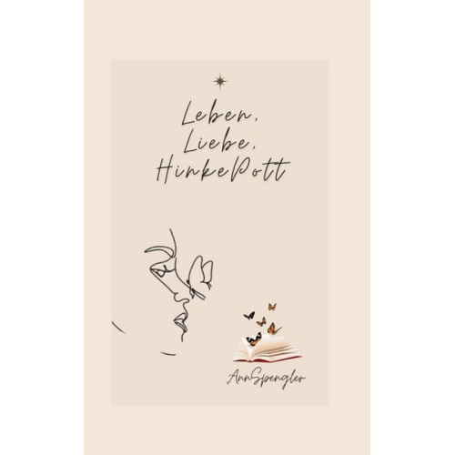 Ann Spengler - Leben, Liebe, HinkePott