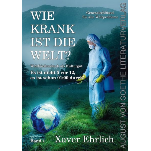 Xaver Ehrlich - Wie krank ist die Welt? Bd. 2
