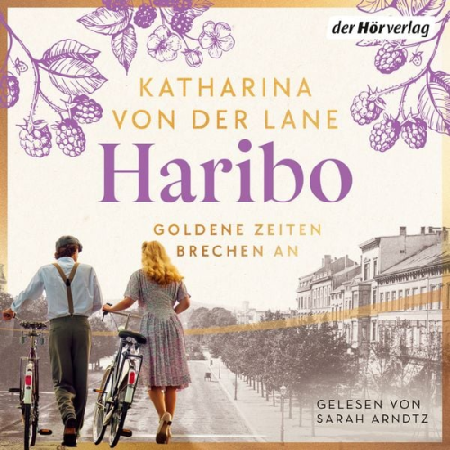 Katharina von der Lane - Haribo - Goldene Zeiten brechen an