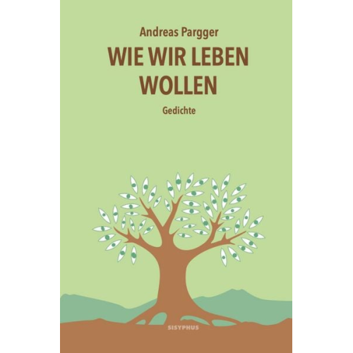 Andreas Pargger - Wie wir leben wollen