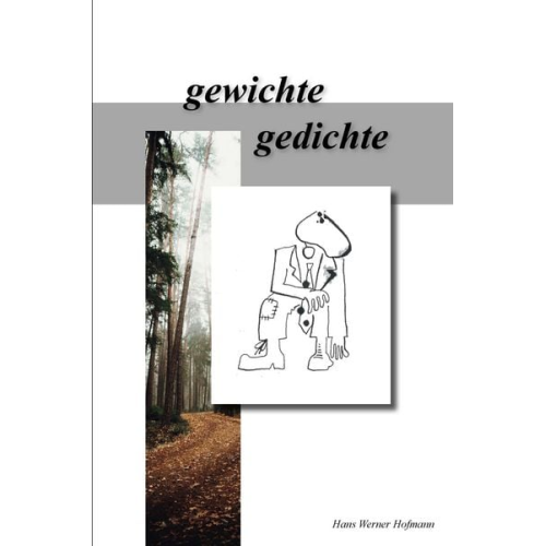 Hans Werner Hofmann - Gewichte gedichte