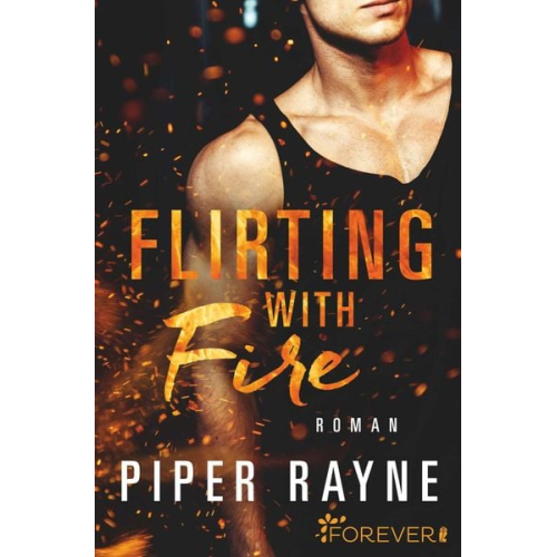 Piper Rayne - Flirting with Fire