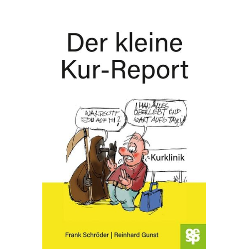 Frank Schröder - Der kleine Kur-Report