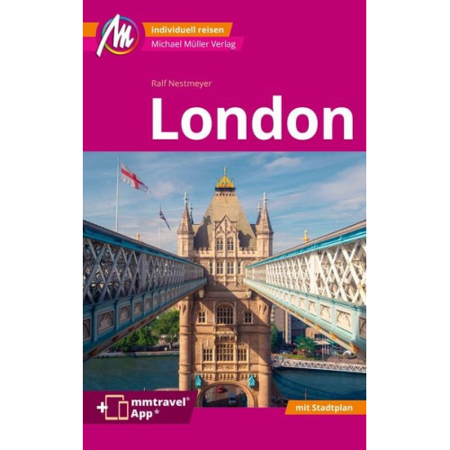 Ralf Nestmeyer - London MM-City Reiseführer Michael Müller Verlag