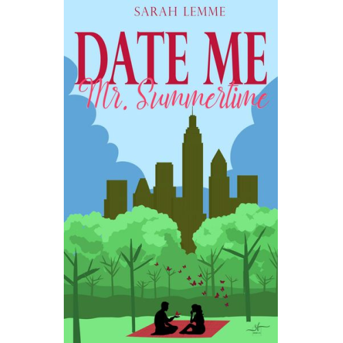 Sarah Lemme - Date me, Mr. Summertime