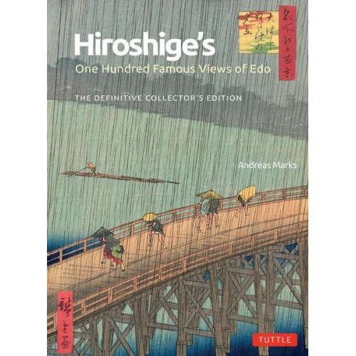 Andreas Marks - Hiroshige's One Hundred Famous Views of Edo