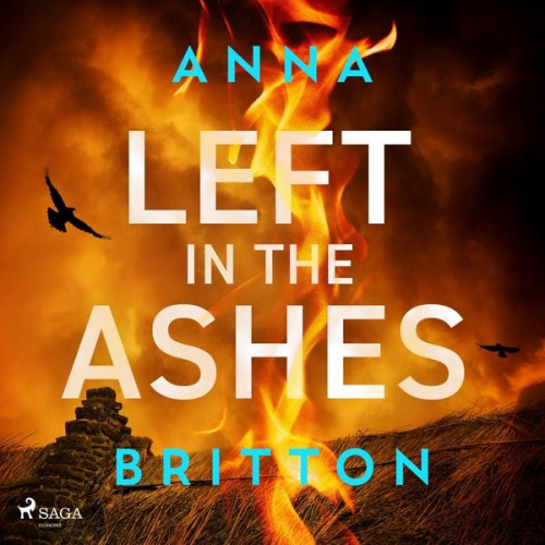 Anna Britton - Left in the Ashes