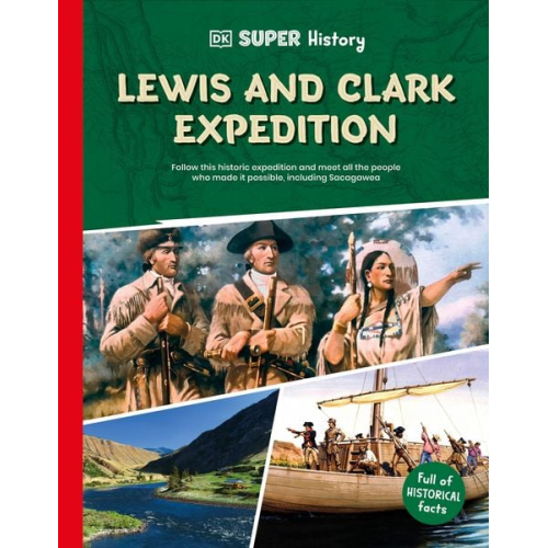 DK - DK Super History Lewis and Clark Expedition