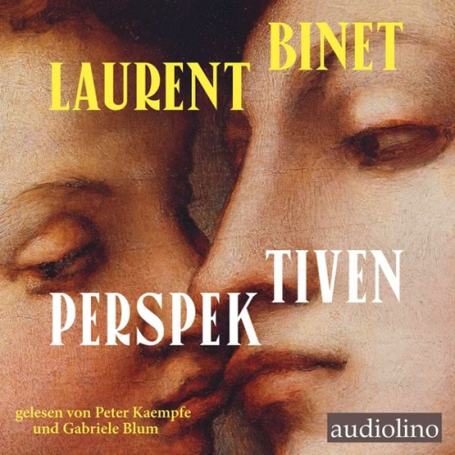 Laurent Binet - Perspektiven