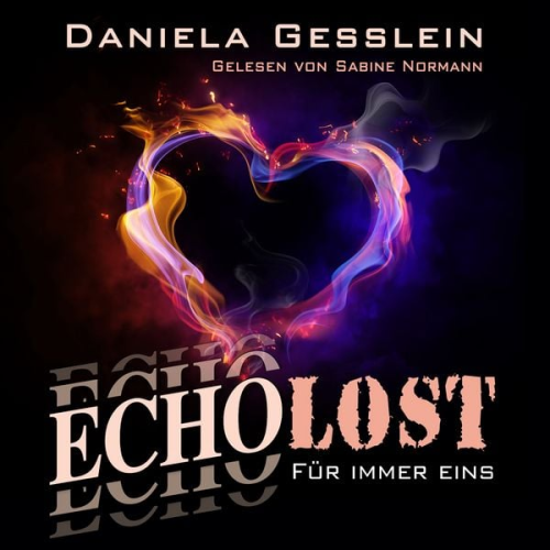 Daniela Gesslein - Für immer eins – ECHOLOST
