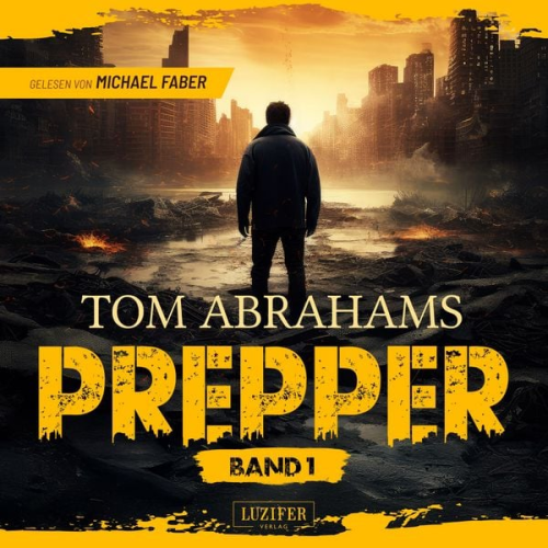 Tom Abrahams - PREPPER - Band 1