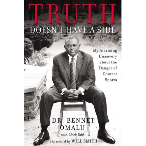 Bennet Omalu - Truth Doesn't Have a Side