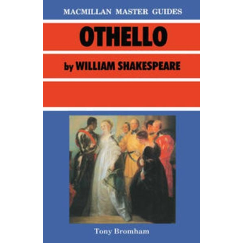 Tony Bromham - Shakespeare: Othello
