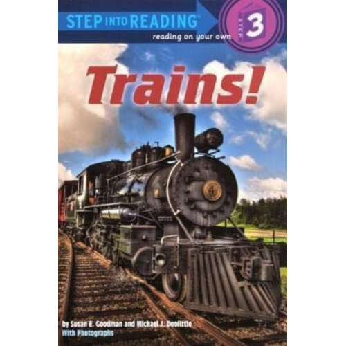 Susan E. Goodman - Trains!