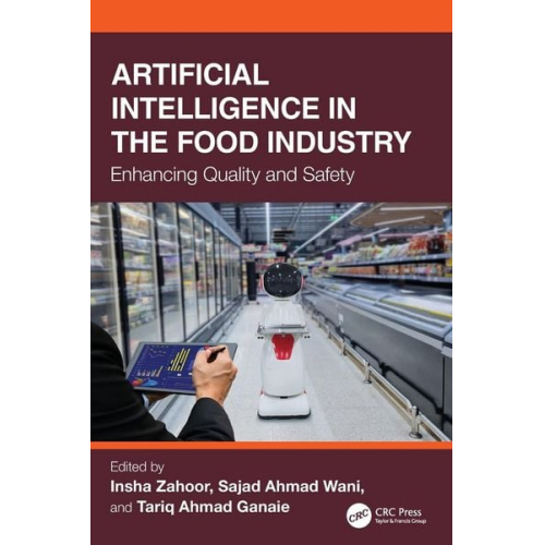 Insha Ahmad Wani  Sajad (Islamic Universit Zahoor - Artificial Intelligence in the Food Industry