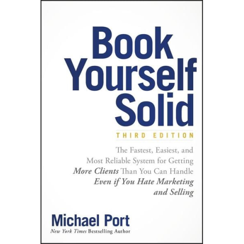 Michael Port - Book Yourself Solid