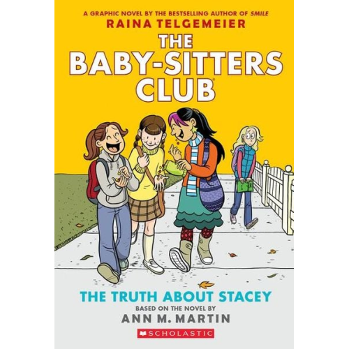 Ann M. Martin - The Truth about Stacey: A Graphic Novel (the Baby-Sitters Club #2)