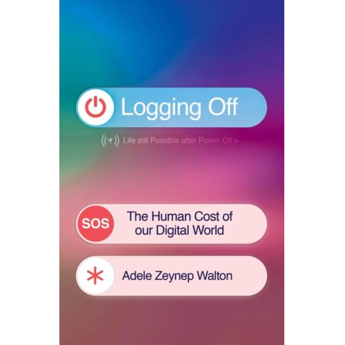 Adele Zeynep Walton - Logging Off