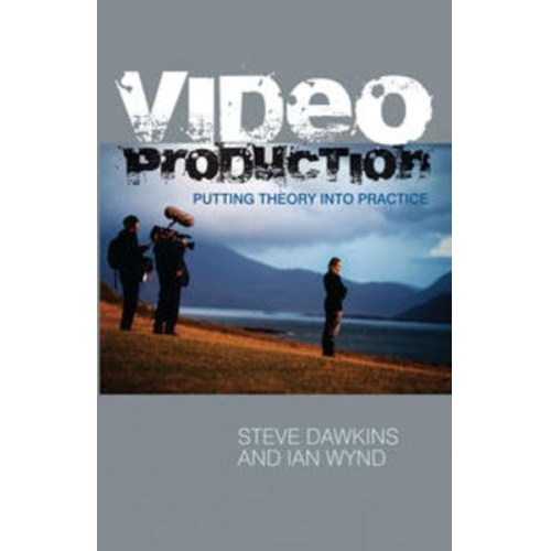 Steve Dawkins Ian Wynd - Video Production
