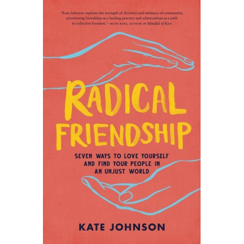 Kate Johnson - Radical Friendship