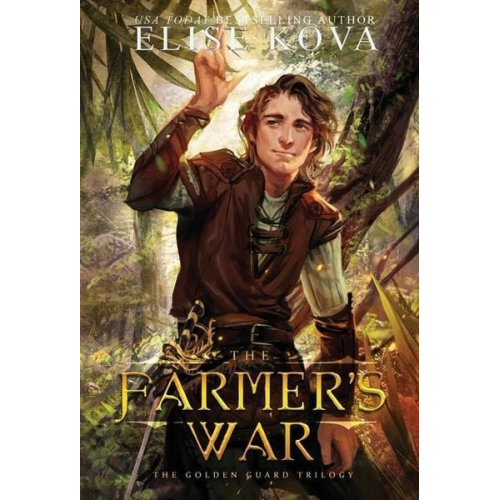 Elise Kova - The Farmer's War