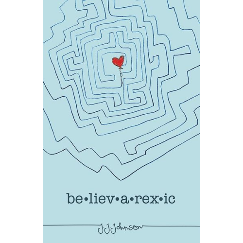 J. J. Johnson - Believarexic