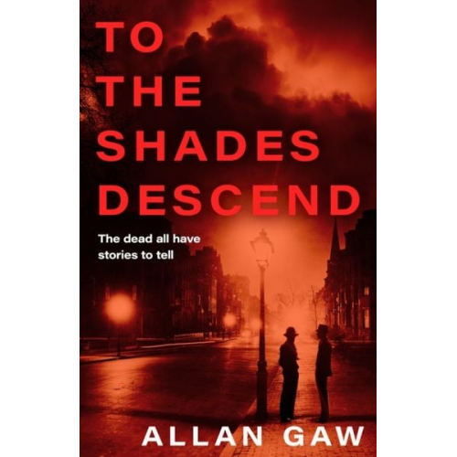 Allan Gaw - To the Shades Descend