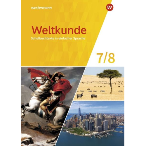 Weltkunde für Gemeinschaftsschulen in Schleswig-Holstein - Ausgabe 2024. Schulbuchtexte in einfacher Sprache 7 / 8