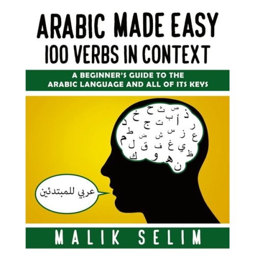 Malik Selim - Arabic made easy