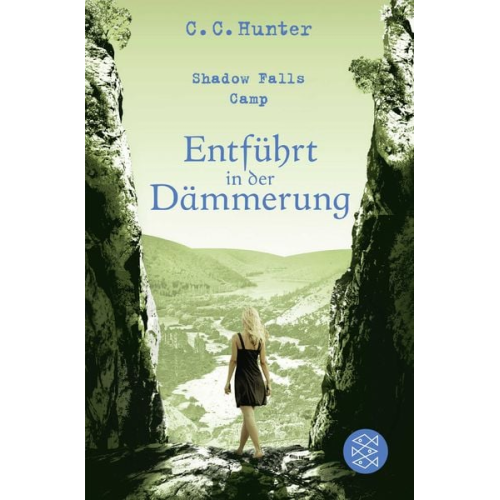 C.C. Hunter - Entführt in der Dämmerung / Shadow Falls Camp Bd. 3
